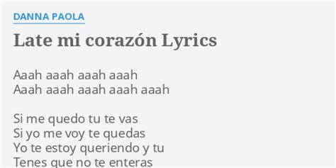 Late Mi CorazÓn Lyrics By Danna Paola Aaah Aaah Aaah Aaah