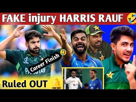 Haris Rauf Ruled OUT From WORLD CUP 2023 Shame On PCB Career Finished