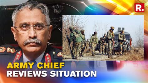 Poonch Anti Terror Ops Enter Day 9 Army Chief Gen Naravane Reviews