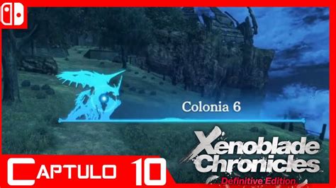 Xenoblade Chronicles Definitive Edition Colonia Guia Capitulo