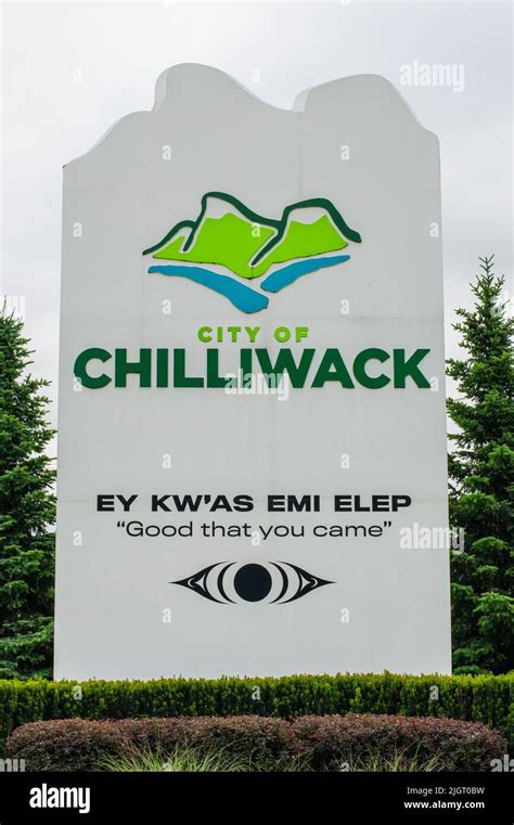 Welcome To Chilliwack Sign Hi Res Stock Photography And Images Alamy