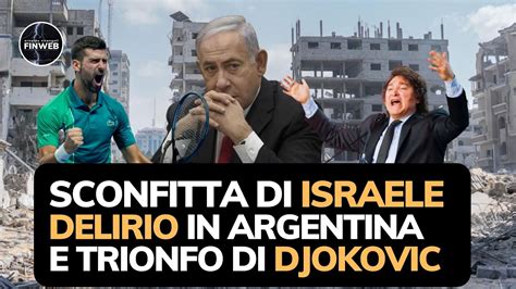 La Sconfitta Di Israele Il Delirio In Argentina E Il Trionfo Di