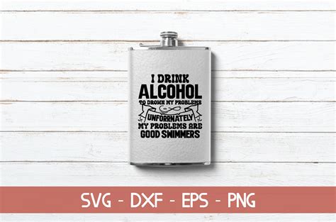 Alcohol Svg Bundle Funny Flask Sayings Whiskey Quotes By