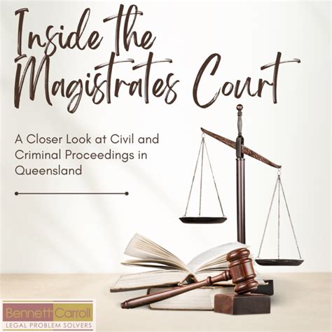 Inside The Magistrates Court A Closer Look At Civil And Criminal Proceedings In Queensland