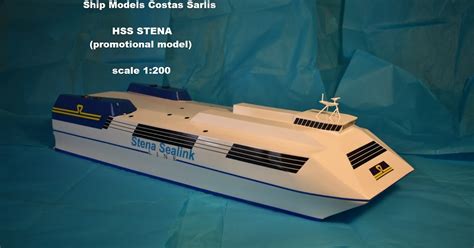 Ship Models Costas Sarlis Hss Stena Promotional Model Scale 1200