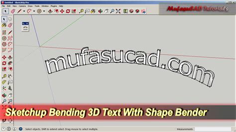 Sketchup Bending 3D Text With Shape Bender YouTube