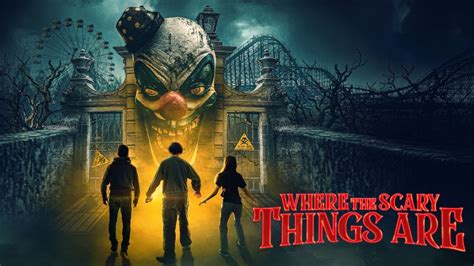 Where The Scary Things Are Official Trailer Horror Brains Youtube