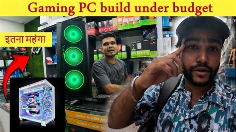 Budget Gaming Pc Build Rtx In Nehru Place Under Lakhs Reality