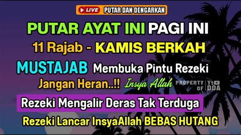 Putar Dzikir Ini Dzikir Pagi Mustajab Hari Kamis Pembuka Rezeki Dari