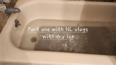 Part One With Dry Ice Youtube