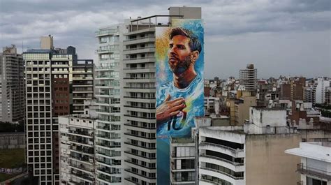 Argentine Une Gigantesque Fresque Murale En Hommage Lionel Messi