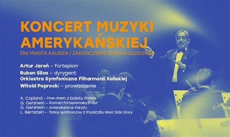 Calisia Pl Amerykanie W Kaliszu Koncert Muzyki Ameryka Skiej Na