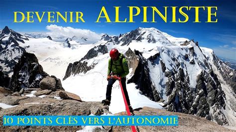 Devenir Alpiniste Tutto Alpinisme 53 EVOLUTION YouTube