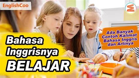 Bahasa Inggrisnya Belajar Di Sekolah Homecare24