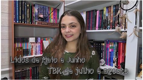 Lidos De Maio E Junho TBR De Julho E Agosto Mel Aymara YouTube