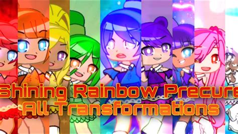 Shining Rainbow Precure All Transformations Gacha Club Voice Acted Series Youtube