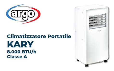 Climatizzatore Portatile Argo Kary Btu H Prezzo Basso