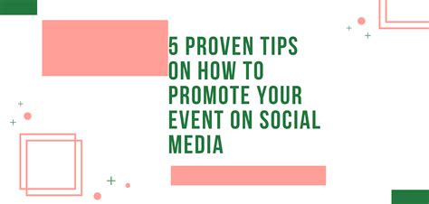 5 Proven Tips On How To Promote Your Event On Social Media Virtual Edge