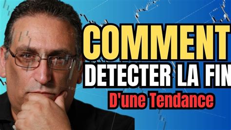 Comment Detecter La Fin D Une Tendance Trading Analysetechnique