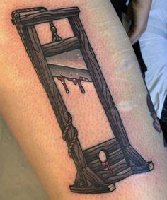 Guillotine Tattoo Ideas Tattoo Designs Tattoos Dark Tattoo