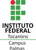 Instituto Federal Do Tocantins - Campus Palmas - Campus Palmas — Instituto Federal do Tocantins