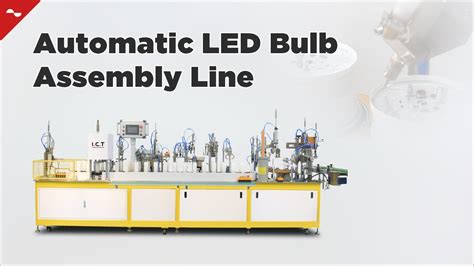 Efficient Led Bulb Assembly Line Tour Step By Step Production Of High Quality In Led Bulbs