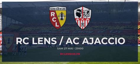 Rc Lens Ac Ajaccio Le D Brief Rc Lens Match Rclensois