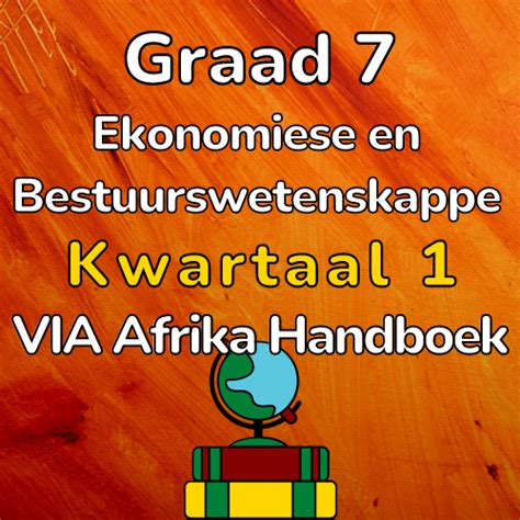 Graad 7 Ekonomiese En Bestuurswetenskappe Ebw Oxford K1 Classroom101