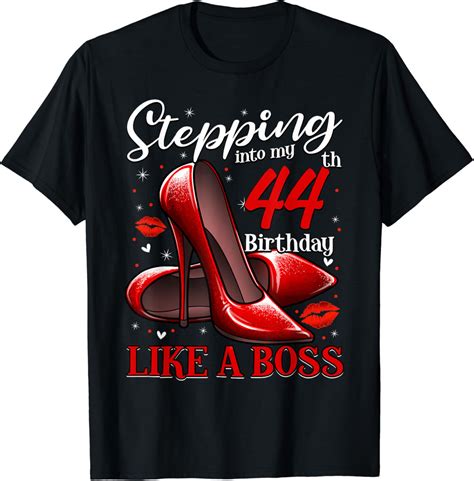 44 And Fabulous High Heels Stepping Into My 44th Birthday T