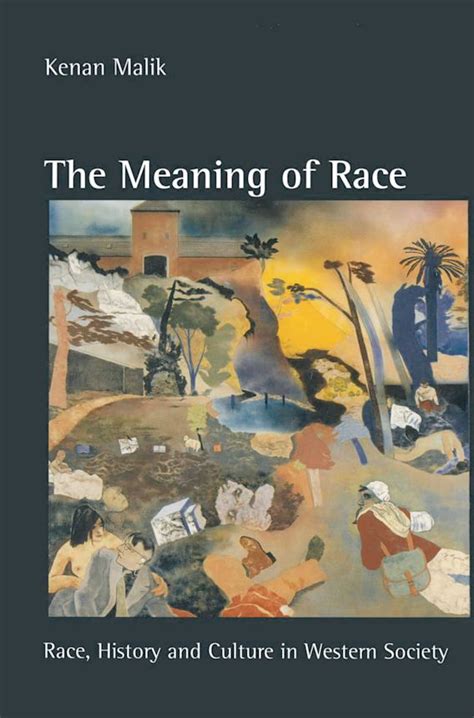 The Meaning Of Race Race History And Culture In Western Society