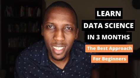 How To Learn Data Science In 3 Months For Beginners Youtube