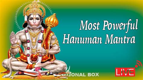 Most Powerful Hanuman Mantra To Remove Negative Energy Anjana Suthaya Namaha Live Youtube