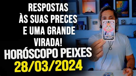 RESPOSTAS ÀS SUAS PRECES E UMA GRANDE VIRADA HORÓSCOPO DE PEIXES