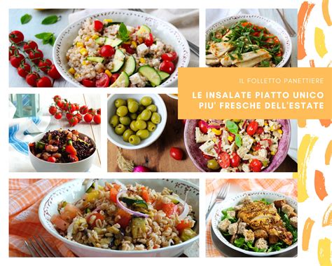 Le Insalate Piatto Unico Pi Fresche Dell Estate Il Folletto Panettiere