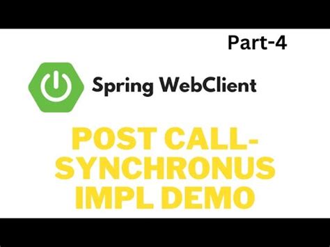 Web Client Post Example Spring Boot Web Client Tutorials Call