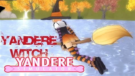 New Story Yandere Witch Simulator Yandere Mod Youtube