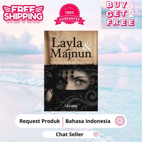 Jual Layla Majnun Kisah Cinta Klasik Dari Negeri Timur Shopee