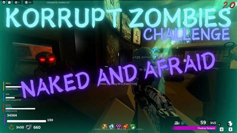 Dangerous Vulnerability Korrupt Zombies Naked And Afraid No Armor