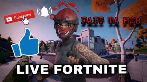 LIVE FORTNITE FAIT TA PUB JE TE REND GO LES 300 ABO BOUTIQUES DU