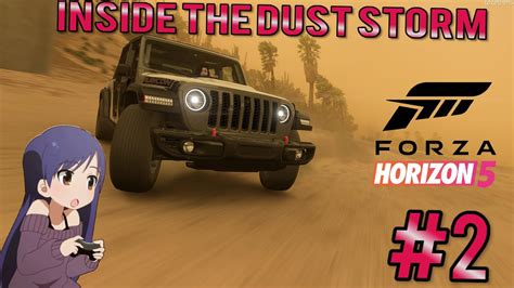 Forza Horizon 5 Deep Inside The Dust Storm FH5 Gameplay Part 2 YouTube