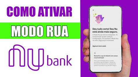 Modo Rua Nubank Como Ativar Tire suas Dúvidas YouTube