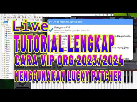 Tutorial Lengkap Vip Org Dengan Lucky Patcher Work Youtube