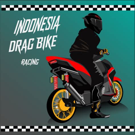 Indonesia Drag Bike Racing - Apps on Google Play