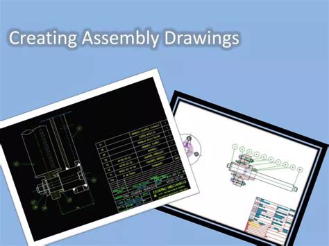 Ppt Creating Assembly Drawings Powerpoint Presentation Free Download Id 2603807