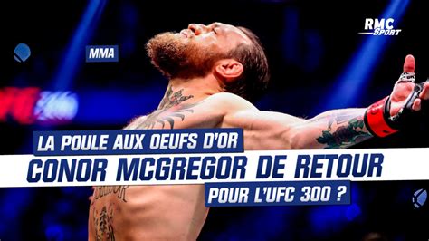 Ufc Pourquoi Avoir Conor Mcgregor Lors De Lufc 300 Est Primordial