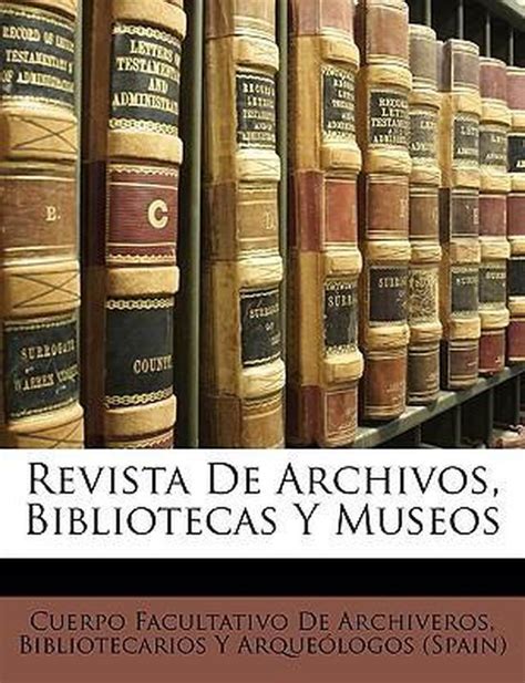 Revista De Archivos Bibliotecas Y Museos Boeken