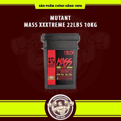 ChÍnh HÃng Mutant Mass Xxxtreme 22lbs 10kg Sữa Tăng Cân Tăng Cơ Nhanh Cho Người Tập Thể Hình