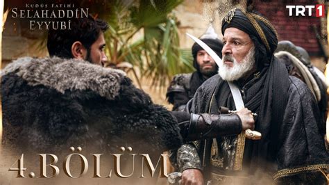 Kudüs Fatihi Selahaddin Eyyubi 4 Bölüm Dailymotion Video