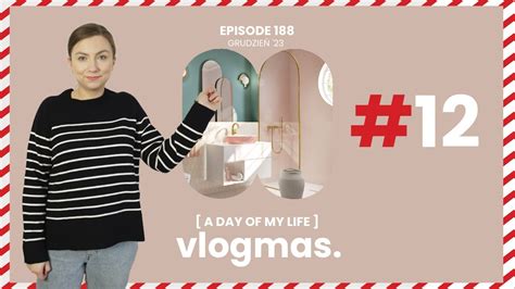 Pomys Na Projekt Azienki I Wieczorny Grudniowy Spacer Vlogmas