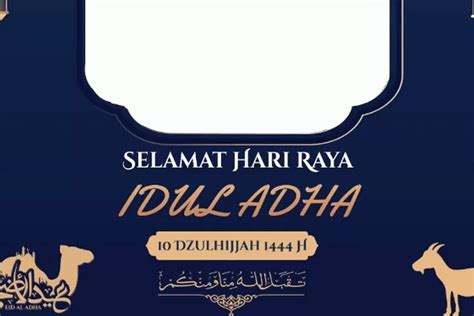 Kata Kata Ucapan Hari Raya Idul Adha 2023 Penuh Makna Dan Doa Mengerti